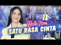 Download Lagu Bella Nova - Satu Rasa Cinta (Live Music) Mp3