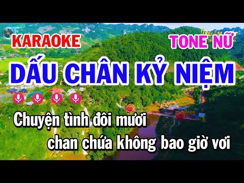 Karaoke Dấu Chân Kỷ Niệm Tone Nữ Nhạc Sống Hay Dễ Hát