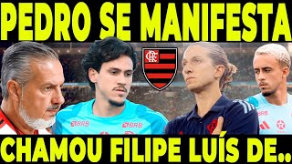 AZEDOU DE VEZ: PEDRO AFRONTA FILIPE LUÍS DE NOVO E FLAMENGO TOMA ATITUDE!