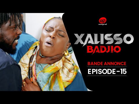 XALISSO - Saison 1 - Episode 15 : Bande Annonce