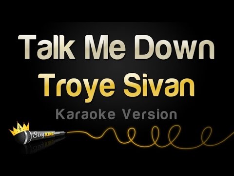 Troye Sivan – Talk Me Down (Karaoke Version)