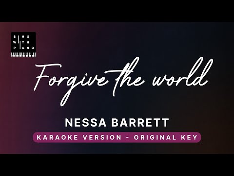 Forgive the world – Nessa Barrett (Original Key Karaoke) – Piano Instrumental Cover with Lyrics