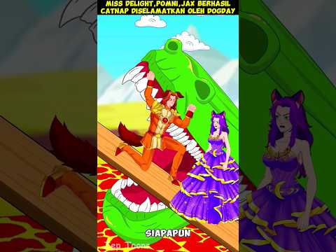 Miss Delight,Pomni,Jax Berhasil Catnap Diselamatkan Oleh Dogday #shorts