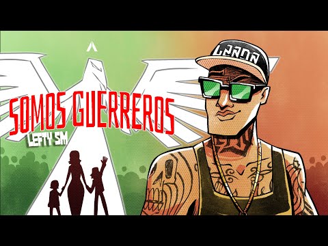 Somos Guerreros - Lefty SM