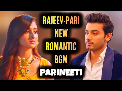 Rajeev-Pari New Romantic BGM (Parineeti) Ep 818
