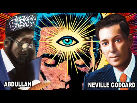 The message of Abdullah and Neville Goddard nobody talks about.