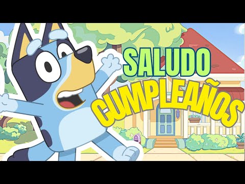 Saludo de Cumpleaños de Bluey