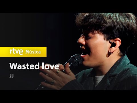 JJ - "Wasted Love" (La Revuelta)