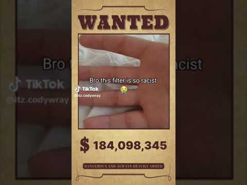 Bro This Filter Is So Racist? (SECOND MOST VIEWED VIDEO)(5814 Video)