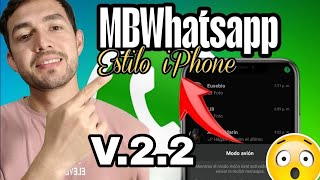 ¡Nuevo WhatsApp Estilo IPhone en Android Sin Errores! 2025 | MB 2.2