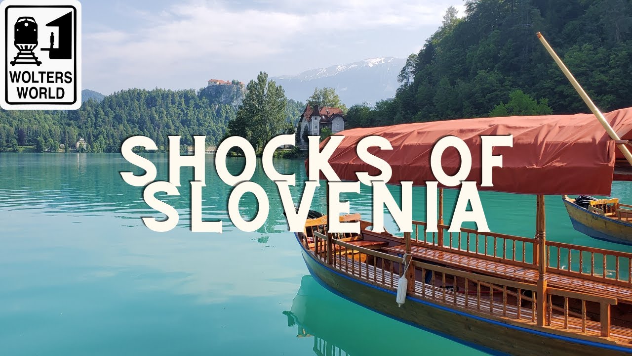 Slovenia: 10 Shocks of Visiting Slovenia - Wolters World