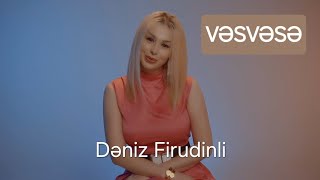 Deniz Firudinli - Vesvese 2024