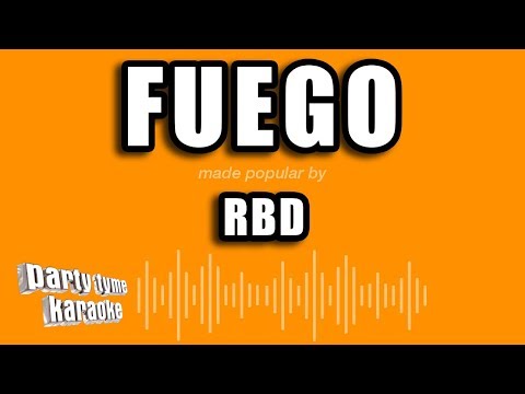 RBD – Fuego (Versión Karaoke)