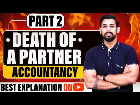 Death of a Partner | Chapter 5 | Accountancy Class 12 | Part 2