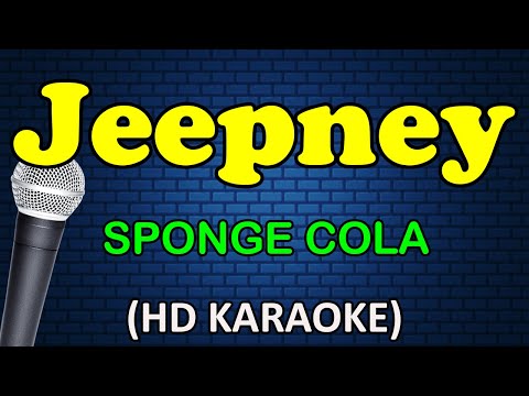 JEEPNEY – Sponge Cola (HD Karaoke)