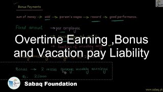 Overtime Earning ,Bonus and Vacation pay Liability
