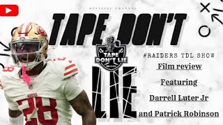 Raiders TDL Show Film review of Darrell Luter Jr and Patrick Johnson