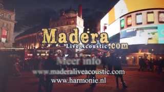 Madera live acoustic - Promo Harmonie 2013