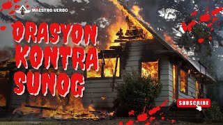 Orasyon Laban sa Sunog (Protection against fire) | Maestro Verbo