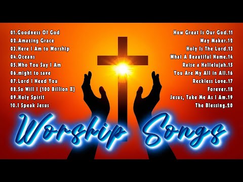 Best Praise and Worship Songs 2025 - Top 100 Best Christian Gospel Songs Of All Time - Musics Praise