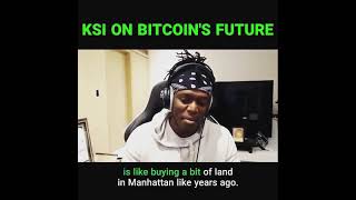 KSI on why to buy bitcoin right now.