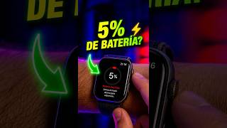 ¿Tu Apple Watch está al 5%? Activa ESTO 🔋