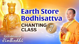 [English Version] Earth Store Bodhisattva Chanting Class (Day 7)