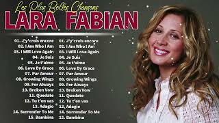 Les Plus Belles Chansons de Lara Fabian Album - Lara Fabian Album Complet _Lara Fabian Album Complet