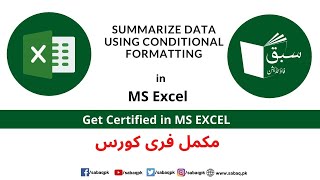 Summarize data using conditional formatting