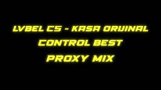 LVBEL C5 - Kasa Orijinal & Control Best (mix by PROXY)