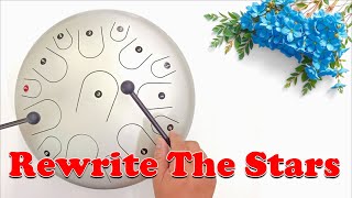 Rewrite The Stars (Greatest Showman Ost) - Special 15 Tone Steel Tongue Drum