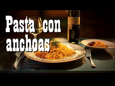 PASTA CON ANCHOAS | ¡Receta Tradicional que Te Sorprenderá | COCINE CON TUTI.