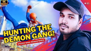 Marvel’s Spider Man Remastered EP-11 || Taking Down the Demon Gan || 60/FPS