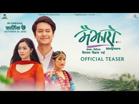 MAIJHARO || Movie Official Teaser 2025 || Dhiraj Magar, Miruna Magar, Deeya Pun, Buddhi Tamang