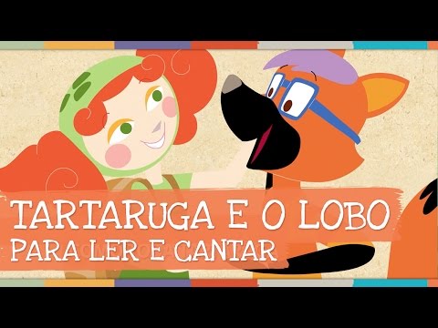 Palavra Cantada | Tartaruga e o Lobo
