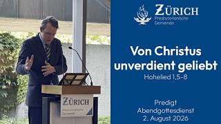 Von Christus unverdient geliebt | Hohelied 1,5-8