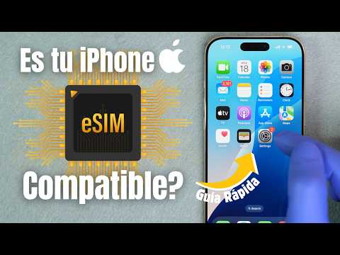 eSIM Iphone - Verifica si tu iPhone es compatible y está desbloqueado