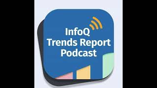 AI, ML, and Data Engineering InfoQ Trends Report 2025