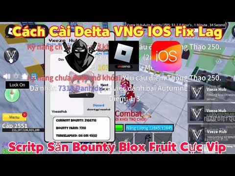 Cách Cài Delta VNG IOS Fix Lag V2.678 Antiband 100% -  script săn bounty blox fruit cực vip