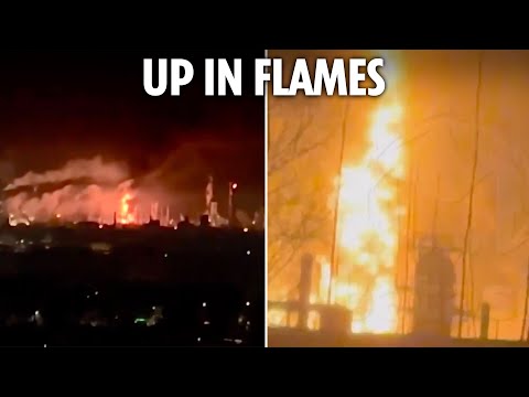 Ukraine blows up major Russian oil refinery sparking huge explosions