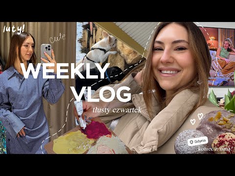 WEEKLY VLOG🍮// social media i psycha / pycha leniwe / ta piesa gada🐶/ postępy na budowie / pączki♥︎