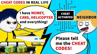 When a Gamer uses Cheat Codes in Real Life
