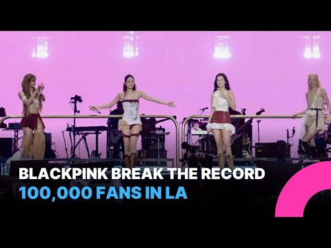BLACKPINK Poised for Historic Milestone in LA: 100,000 Fans Over Two Nights