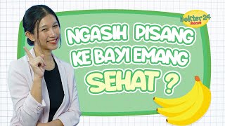 Bayi Dikasih Pisang??? WADUH Gapapa Kah?