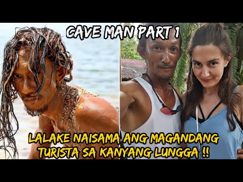Lalake na Naninirahan sa Kweba Nakasama ang Turista sa Kanyang Lungga