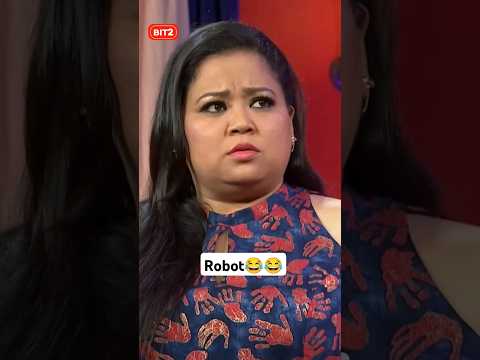BIt2 bak bak//Bharti bni robot//😂😂//#comedyvideos #funny #funnyvideos #comedy #funnyshorts #youtube