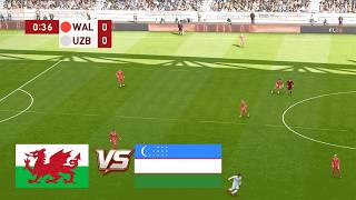 WALES vs UZBEKISTAN | FIFA WORLD CUP FINAL 2026