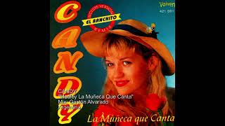 CANDY  Medley La Muñeca Que Canta