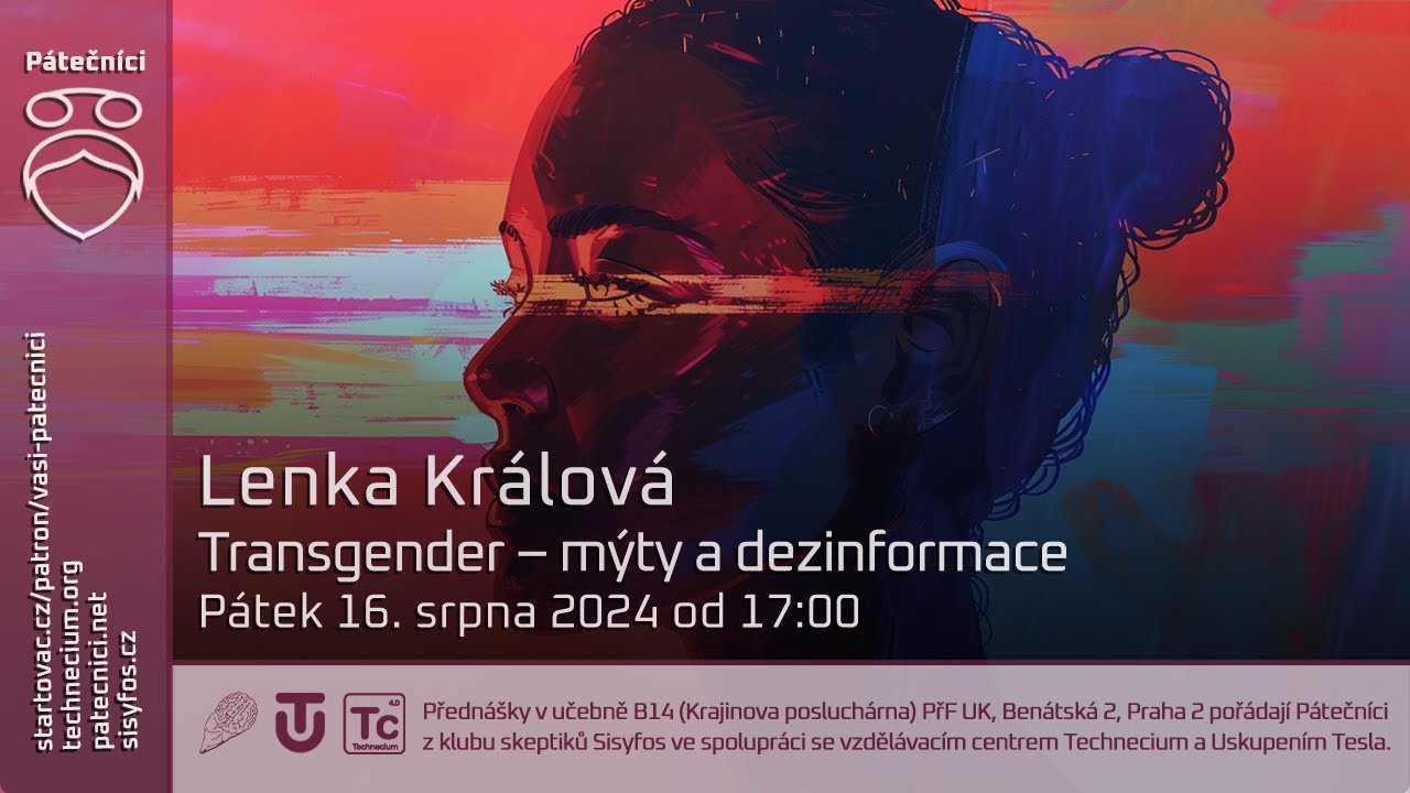 16. srpna 2024: Lenka Králová - Trangender: mýty a dezinformace