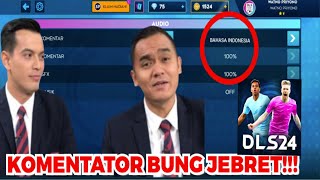 WAJIB COBA PERTAMA KALINYA!!! CARA MENAMBAHKAN KOMENTATOR BAHASA INDONESIA| DREAM LEAGUE SOCCER24